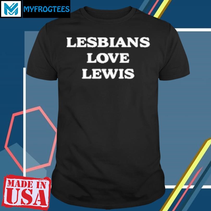 Original Jenny Lewis Lesbians Love Lewis T-Shirt