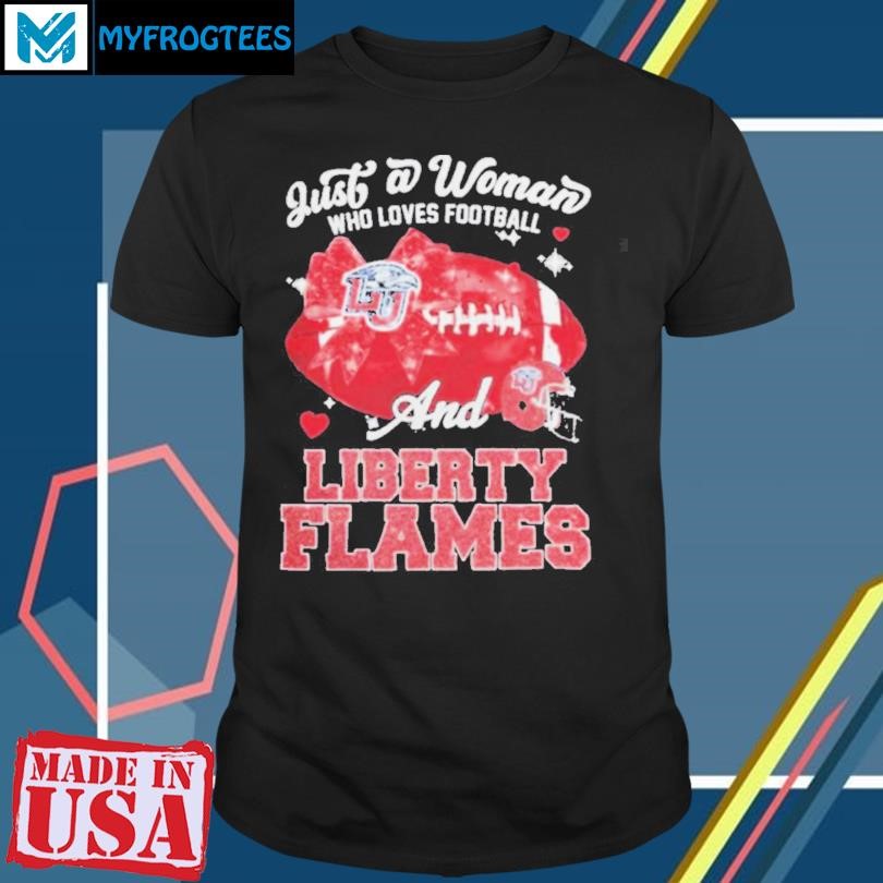 Original Just A Woman Who Loves Football And Liberty Flames Helmet Shirt