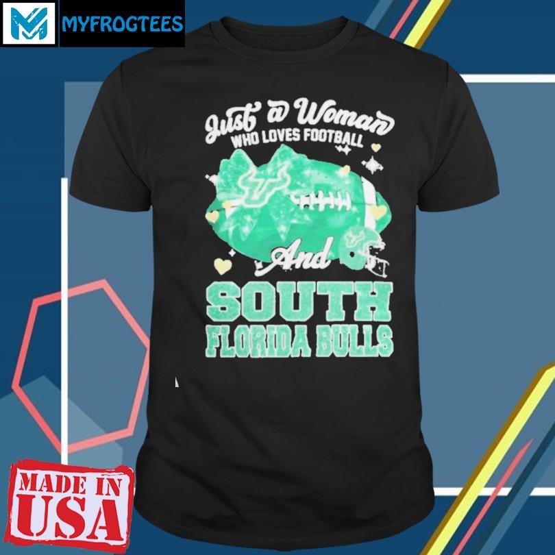 Original Just A Woman Who Loves Football And South Florida Bulls Helmet Shirt