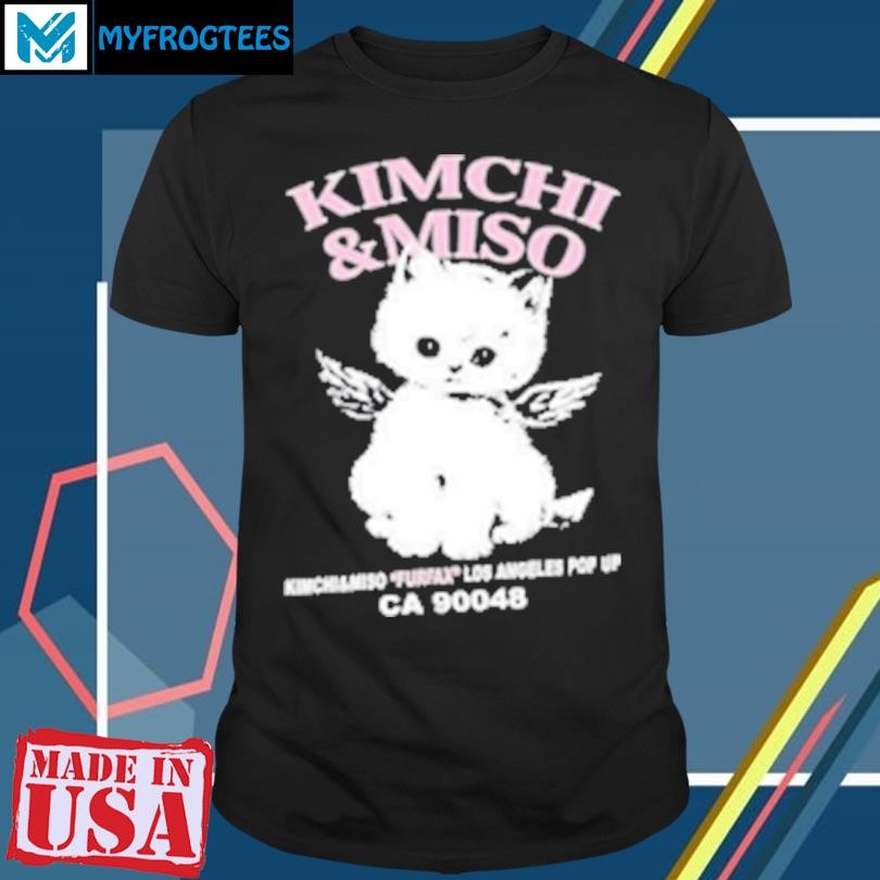 Original Kimchi And Miso Furfax Los Angeles Pop Up Ca 90048 T-Shirt