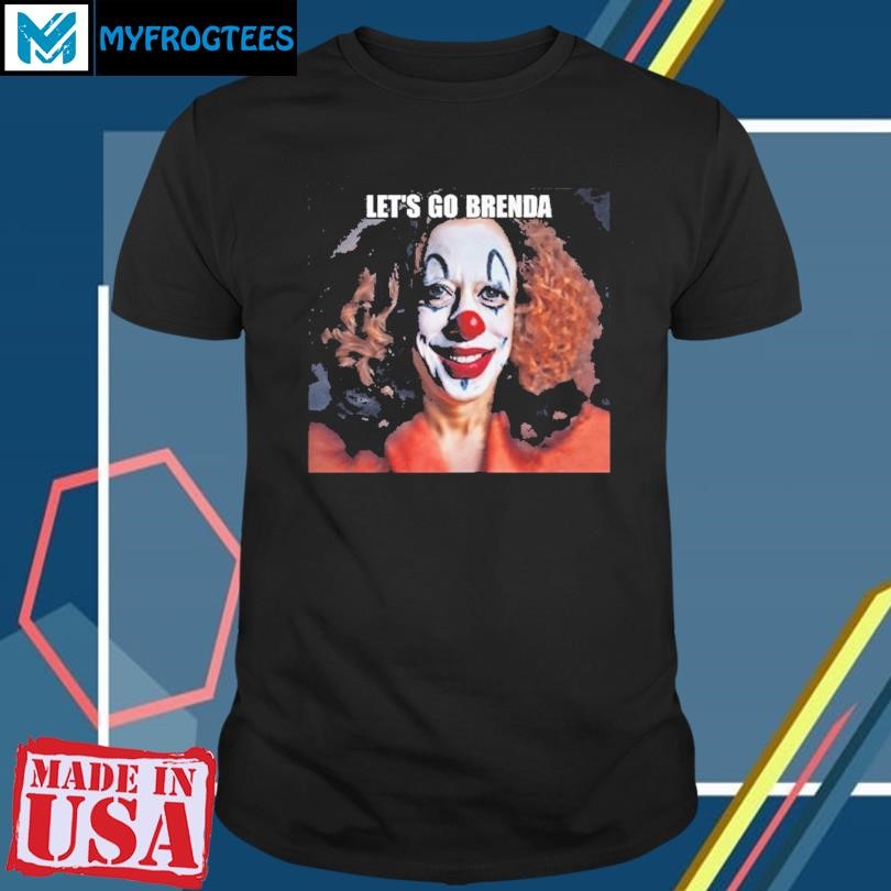 Original Lets Go Brenda Kamala Harris Clown Shirt