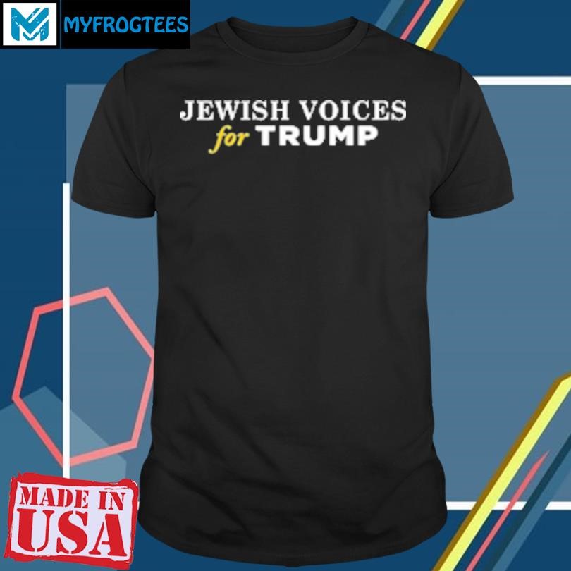 Original Maga Gear Jewish Voices for Donald Trump T-Shirt