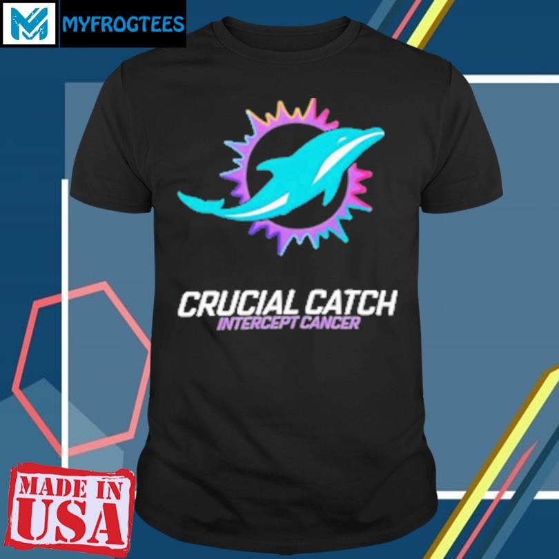 Original Miami Dolphins 2024 crucial catch intercept cancer T-Shirt