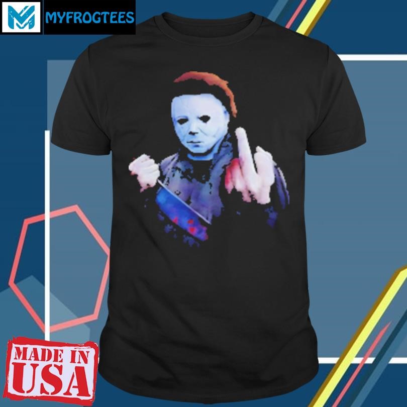 Original Michael Myers Halloween Middle Finger Horror Movie T-Shirt