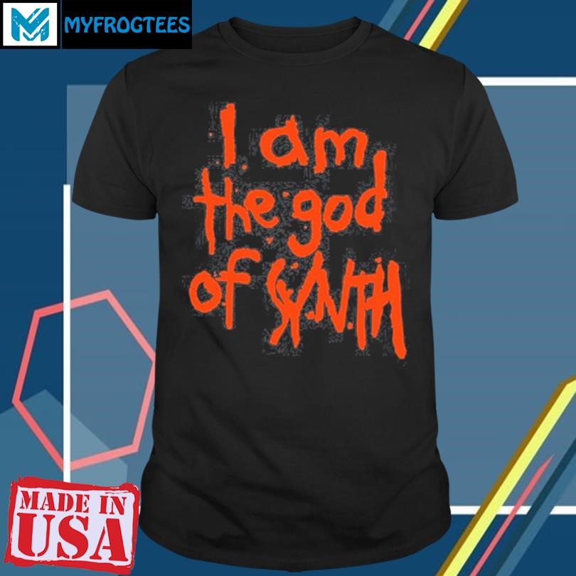 Original Mike Dean I Am The God Of Synth 2024 Shirt