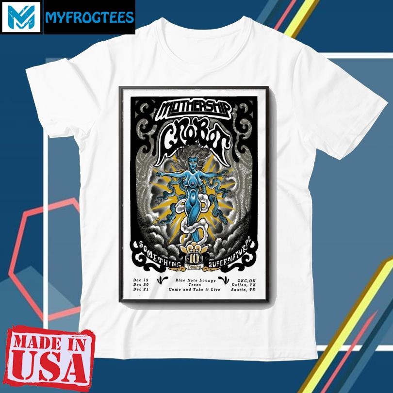 Original Mothership & Crobot Trees, Dallas, TX December 20, 2024 Poster shirt