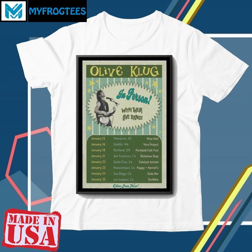 Original Olive Klug Jan 15-25, 2025 Tour Poster shirt