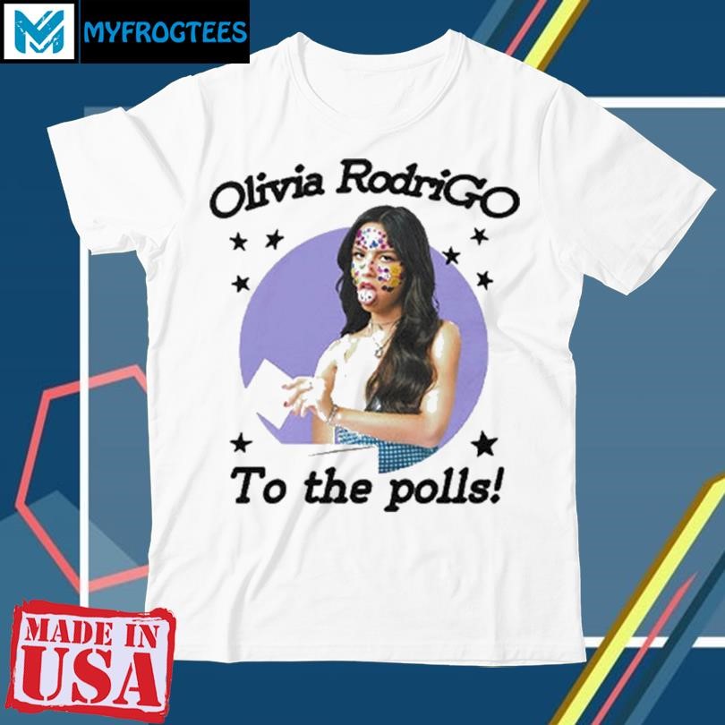 Original Olivia Rodrigo To The Polls Shirt