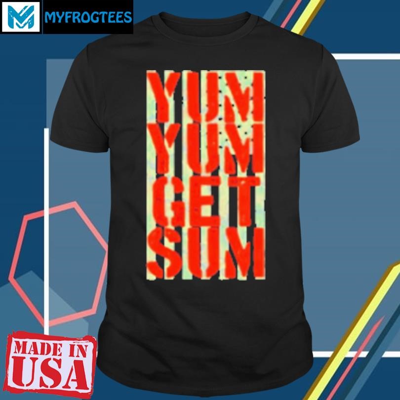 Original Pat Powers Yum Yum Get Sum US Flag T-Shirt