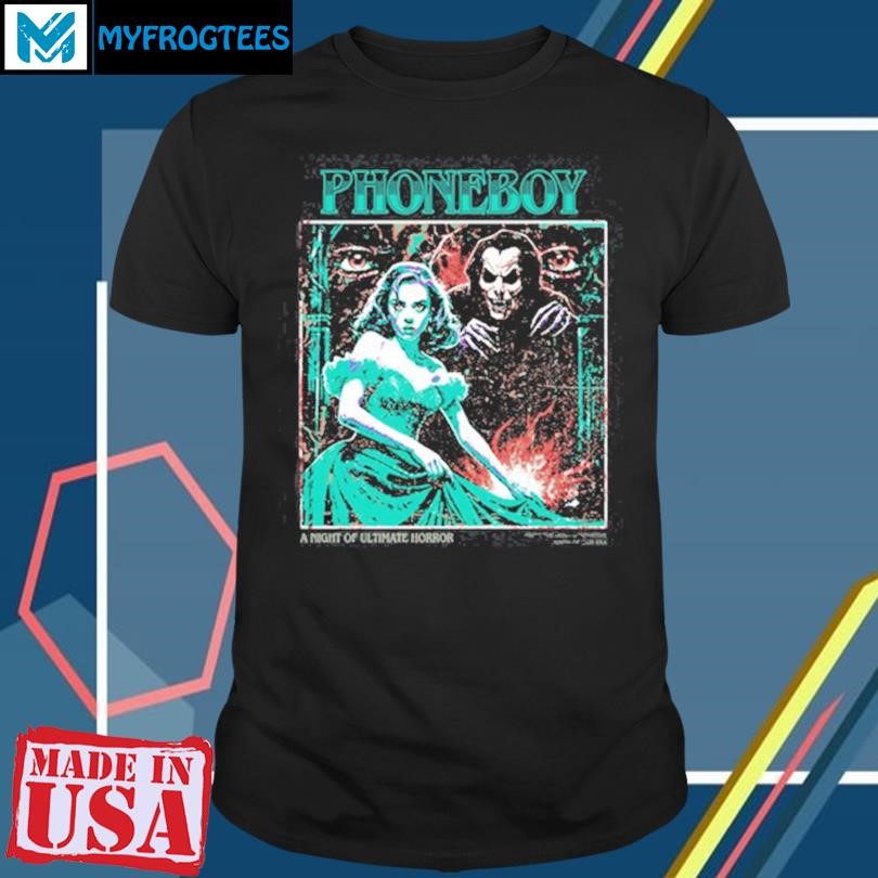 Original Phoneboy A Night Of Ultimate Horror Shirt