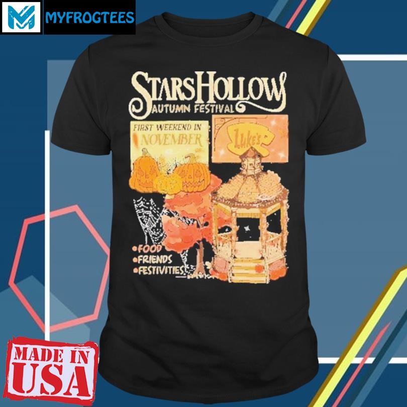 Original Stars Hollow Lukes Autumn Festival Gilmore Girls Shirt