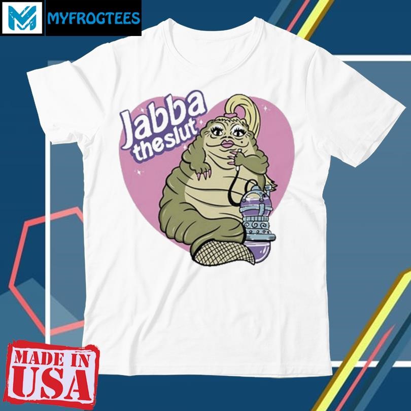 Original Tommy Stella Jabba The Slut T-Shirt