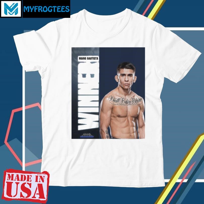 Original UFC 307 Winner is Mario Bautista – def. Jose Aldo MMA Uncensored 2024 Poster t shirt