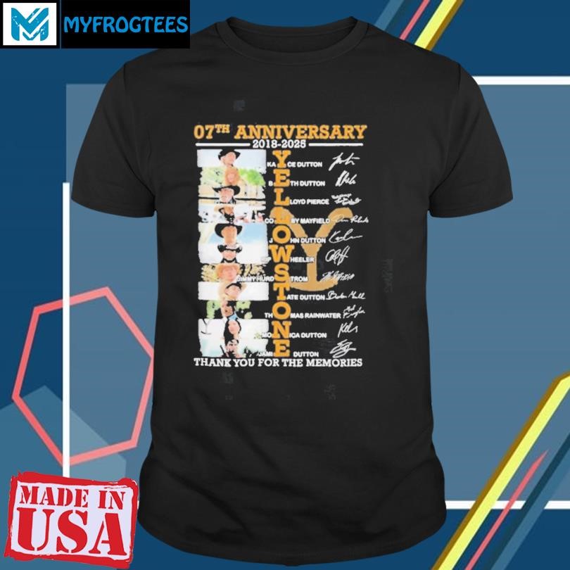 07th Anniversary 2018 2025 Yellowstone Signature Thank You For The Memories shirt