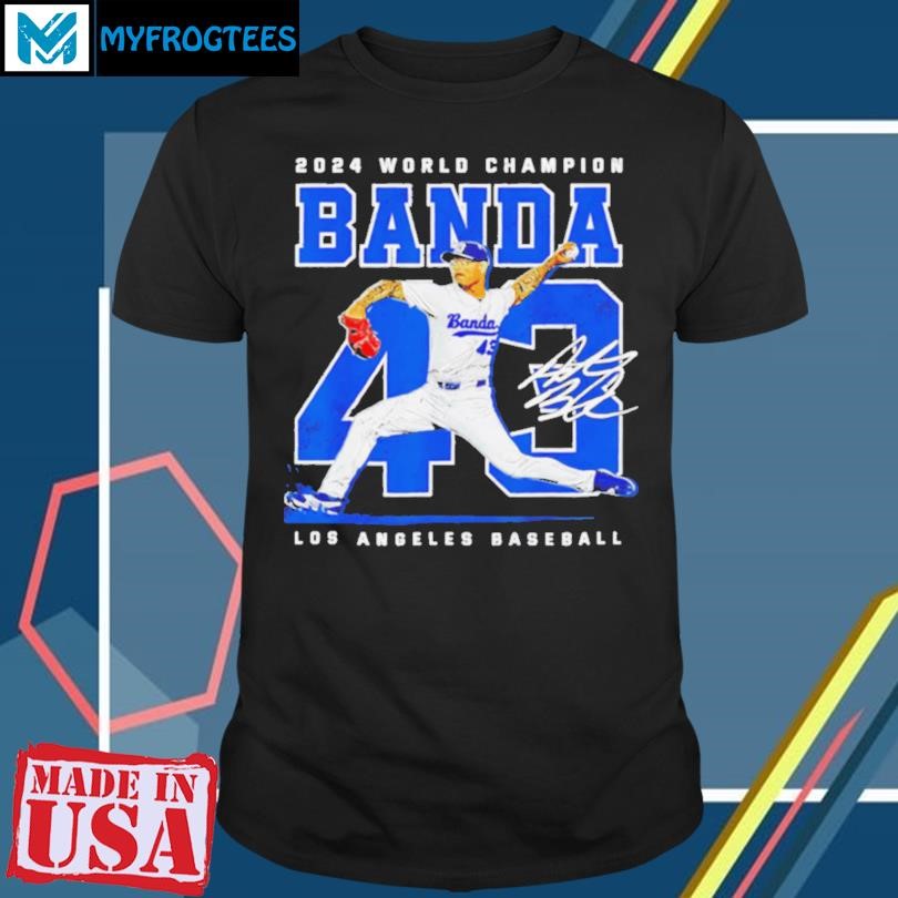 2024 World Champion Los Angeles Dodgers Anthony Banda 43 signature retro shirt