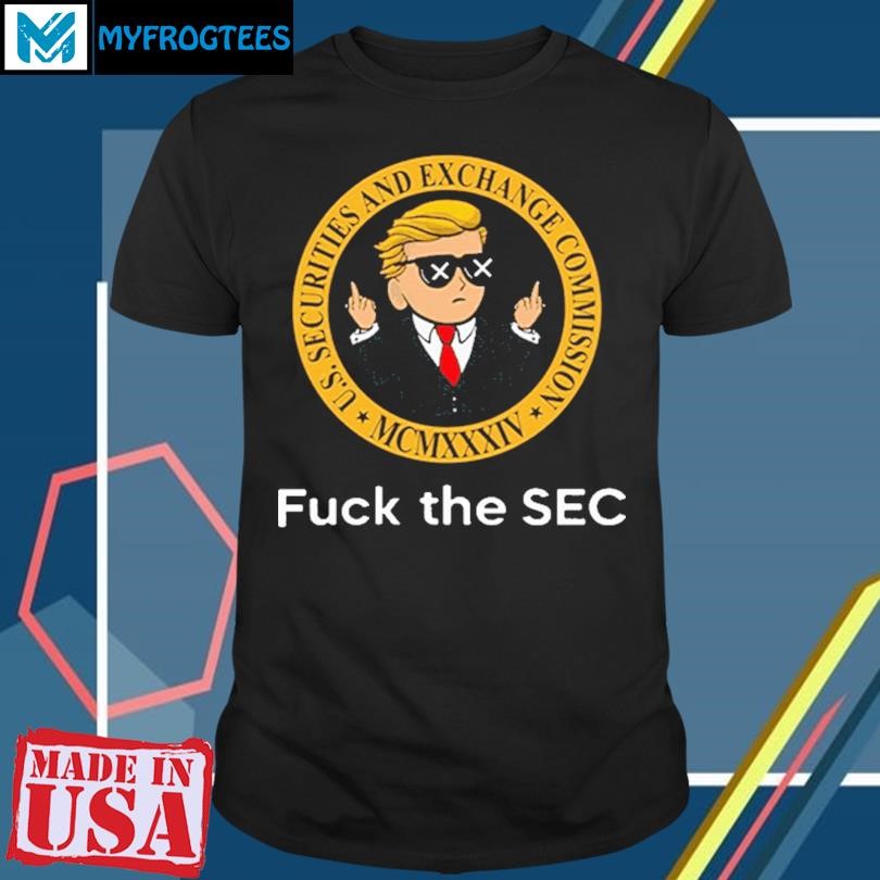 Brad Garlinghouse Trump Fuck The Sec Shirt