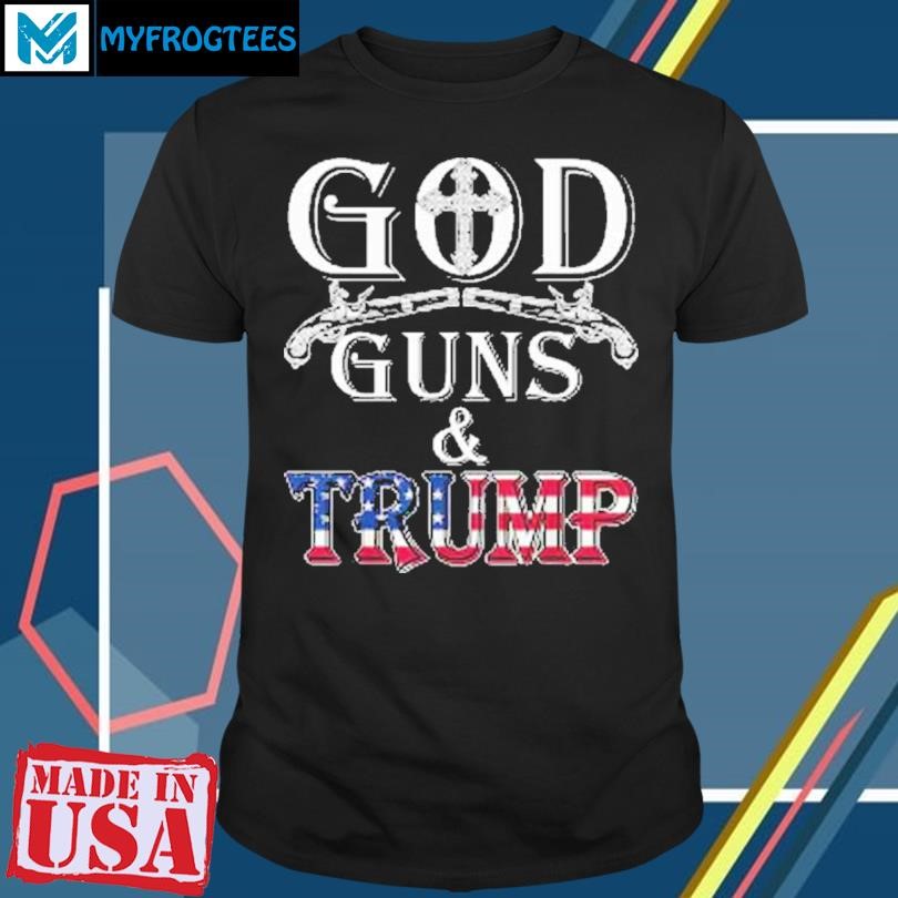 God Guns And Trump 2024 Shirt