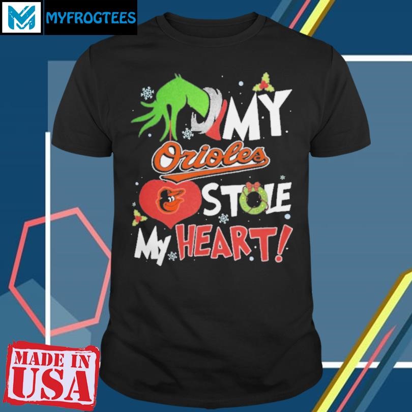 Grinch Hand My Baltimore Orioles Stole My Heart Christmas 2024 Shirt