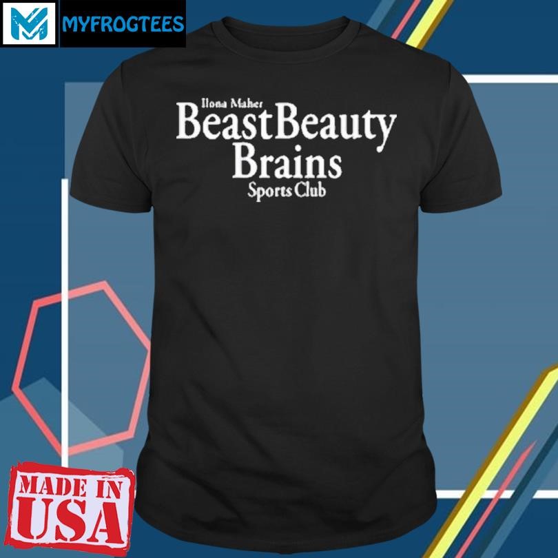 Ilona Maher Beast Beauty Brains Sports Club Shirt