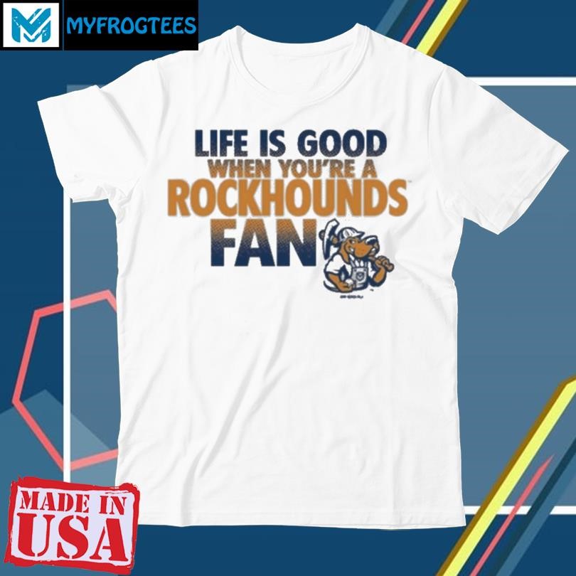 Midland RockHounds Adult Life is Good Shirt