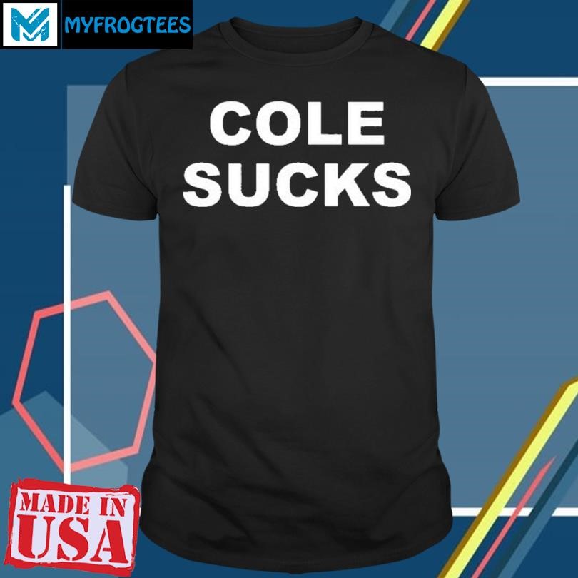 Pat Mcafee Cole Sucks Shirt