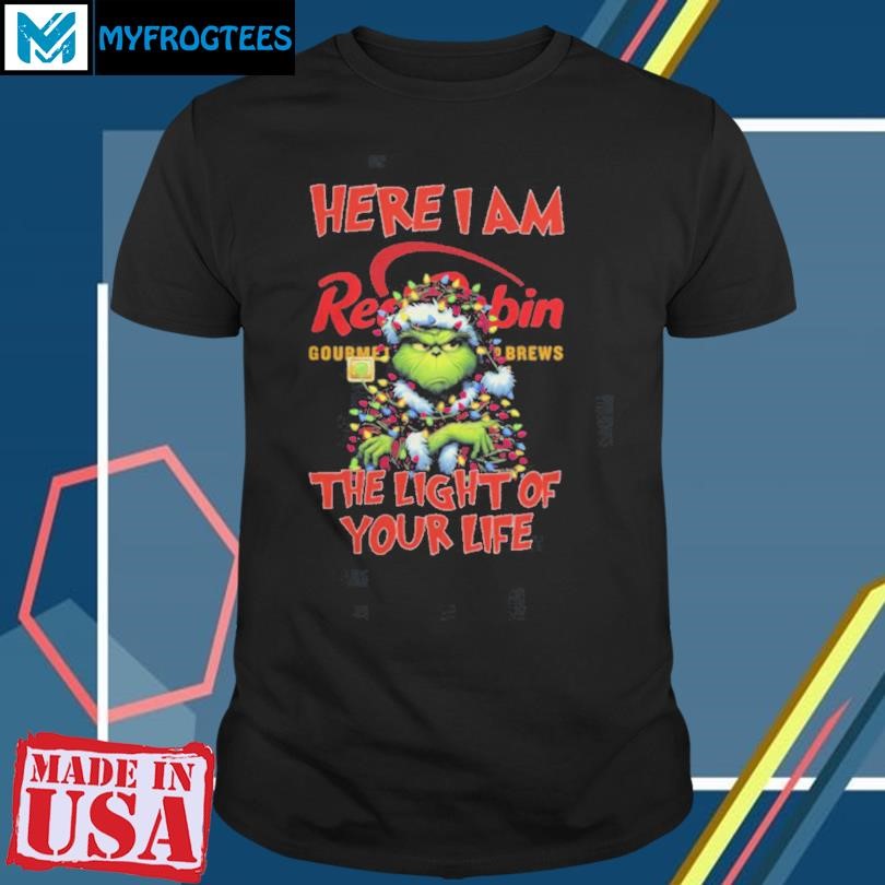 Santa Grinch Here I Am Red Robin The Light Of Your Life Christmas Light Shirt