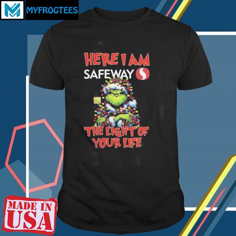 Santa Grinch Here I Am Safeway The Light Of Your Life Christmas Light Shirt