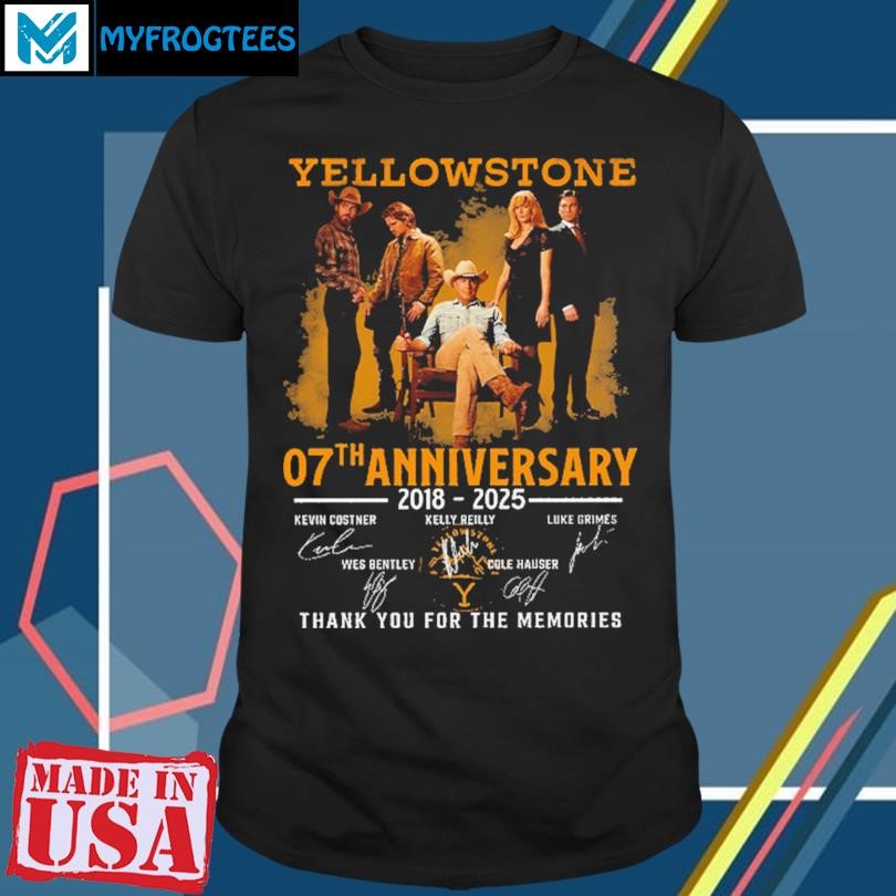 Yellowstone 7th Anniversary 2018-2025 Signature Thank You For The Memories Shirt