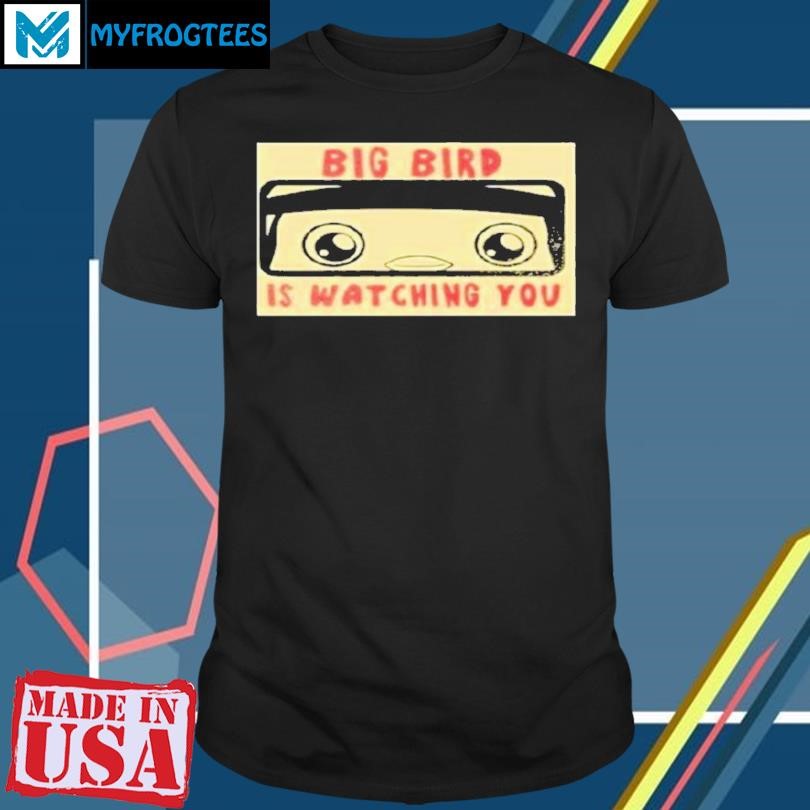 Luca Netz Pudgy Penguins Big Bird Is Watching You Shirt