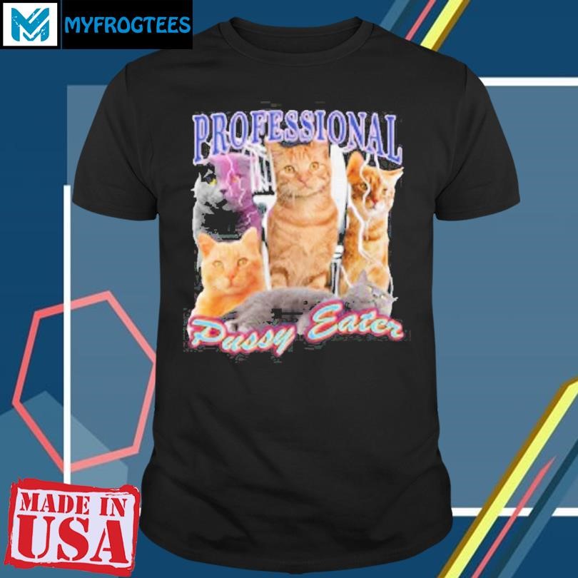 Orbital Professional Pussy Eater Shirt