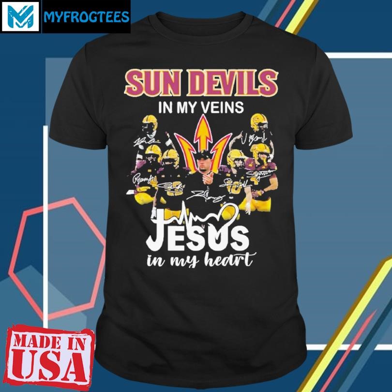 Sun Devils In My Veins Jesus In My Heart Shirt