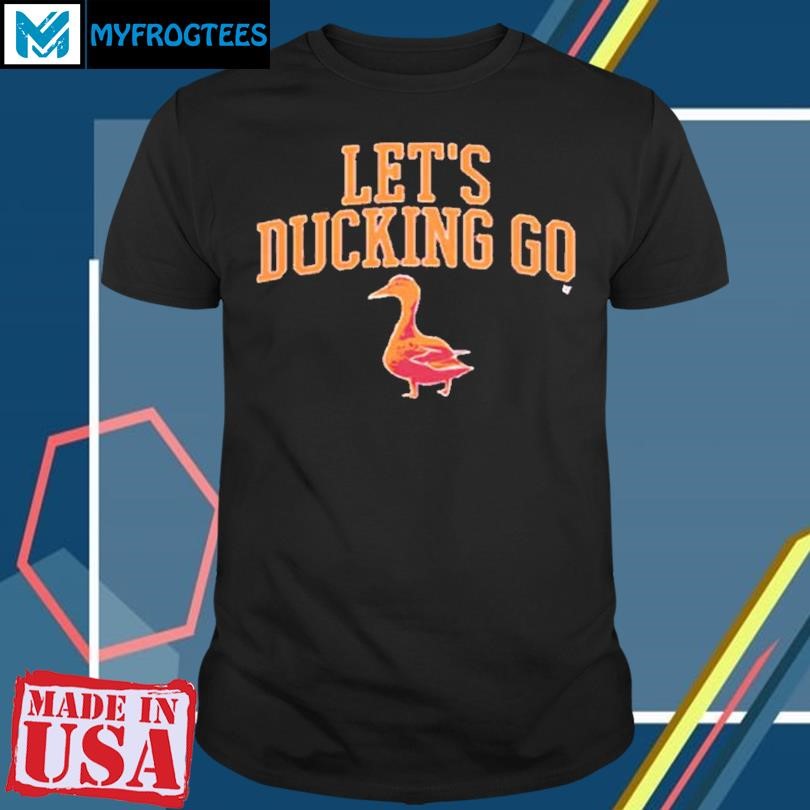 TAMPA BAY LET’S DUCKING GO SHIRT