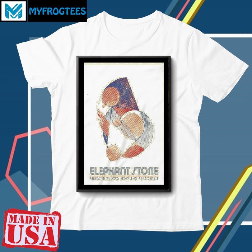 Elephant Stone January 25, 2025 Santa Cruz, CA Event Poster shirt