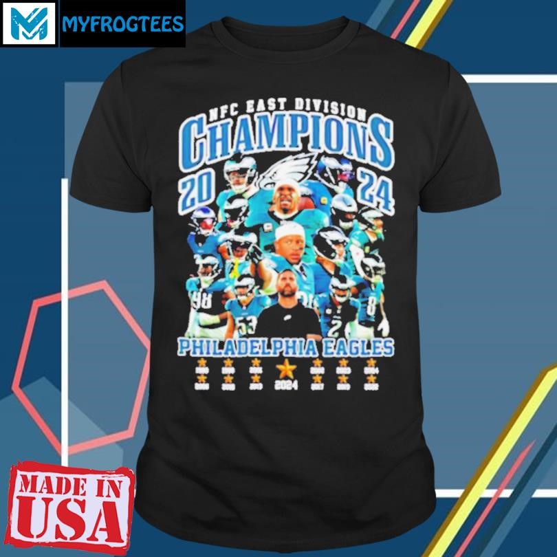 Philadelphia Eagles 2024 NFC East Division Champions all team shirt