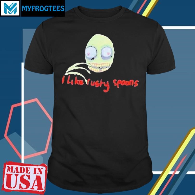 Salad Fingers I Like Rusty Spoons Shirt