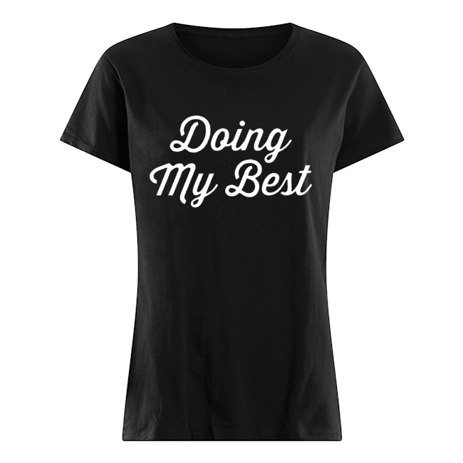 doing my best shirt sparkles
