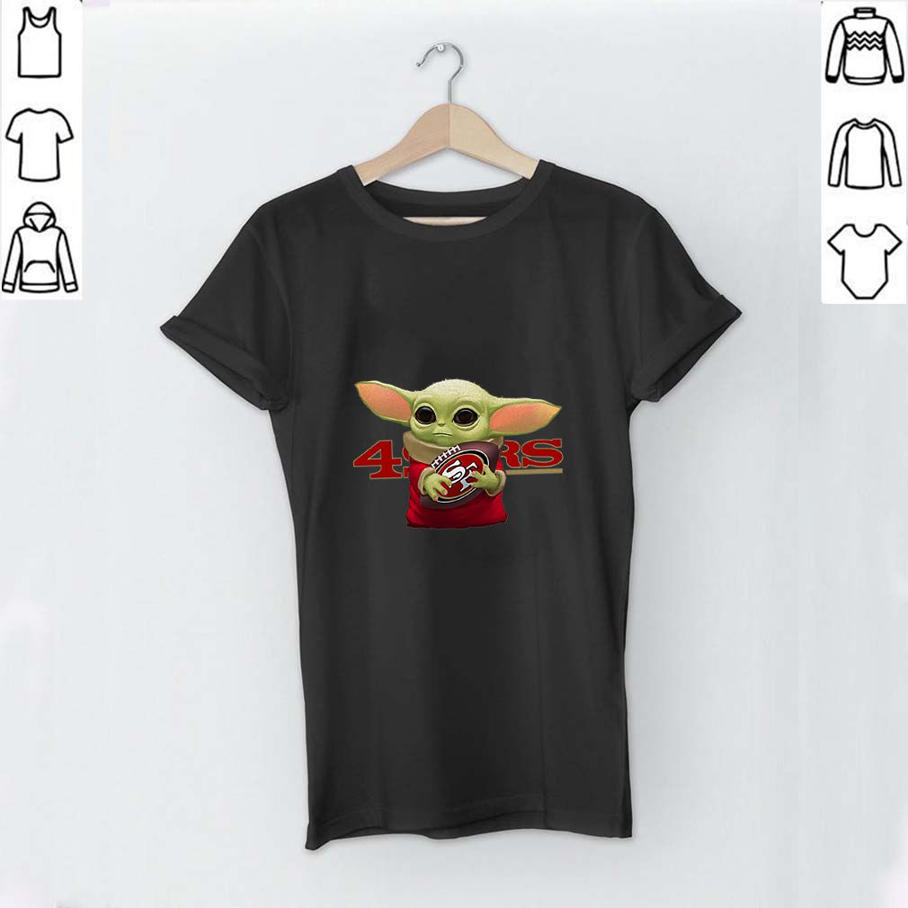 Star Wars Baby Yoda hug San Francisco 49ers shirt, hoodie, sweater,  ladies-tee and tank top