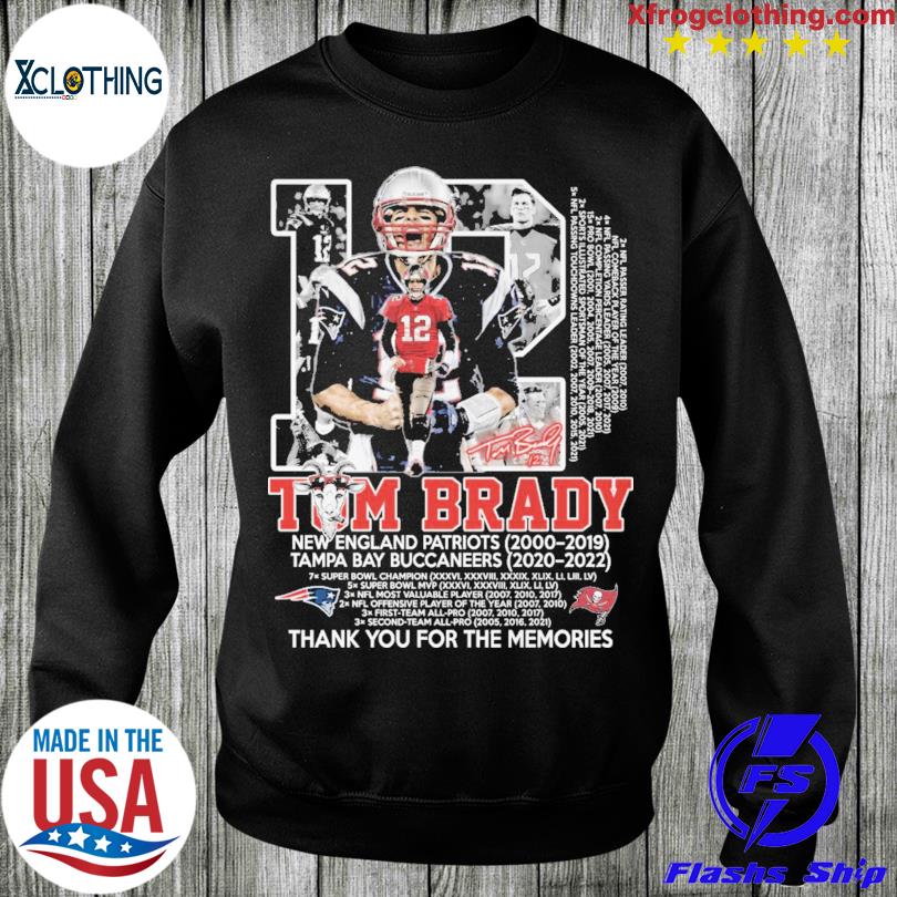 Thank you Tom Brady New England Patriots 2000 2019 Tampa Bay Buccaneers  2020 2022 shirt, hoodie, sweater, long sleeve and tank top