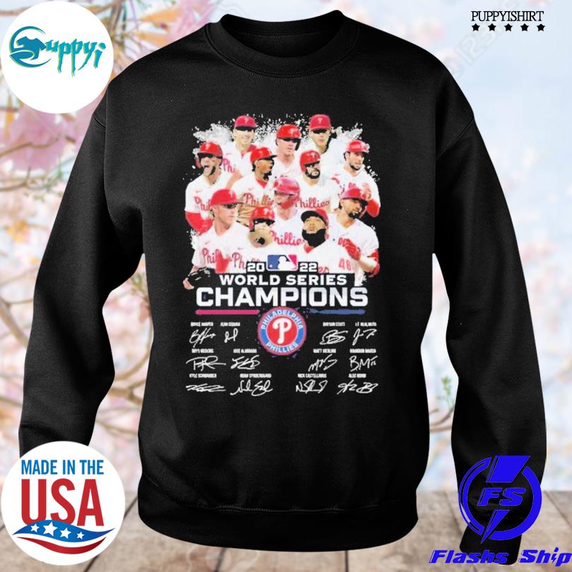 mlb Philadelphia Phillies Team Baseball 2022 World Series Champions  Signatures Sweatshirt, hoodie, sweater, long sleeve and tank top