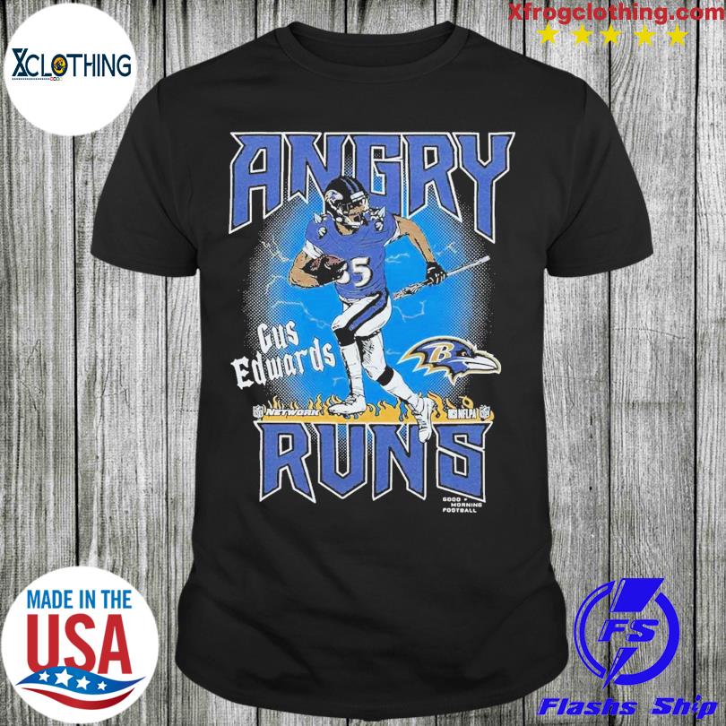 Kyle Brandt Angry Runs Ravens Gus Edwards T-shirt