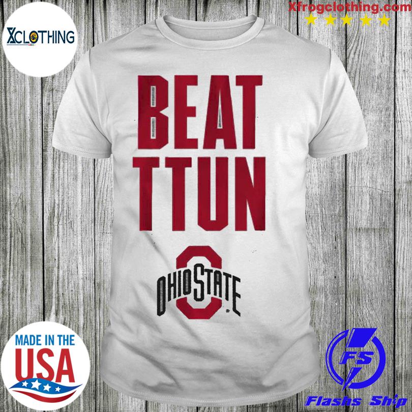 Ohio State Beat Ttun T-Shirt