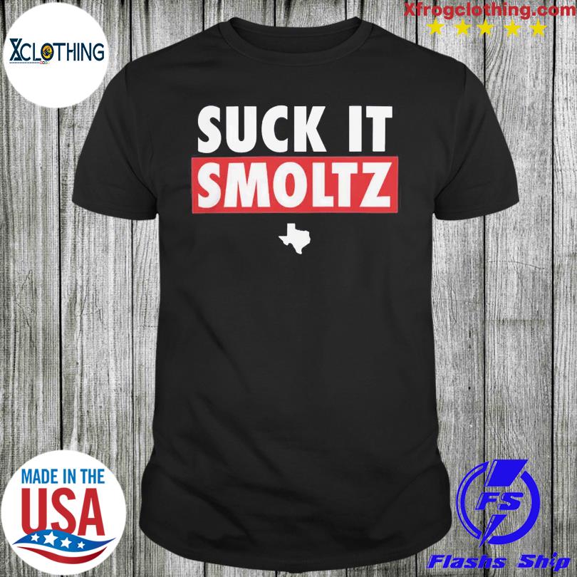 Texas Rangers Suck It Smoltz T-Shirt