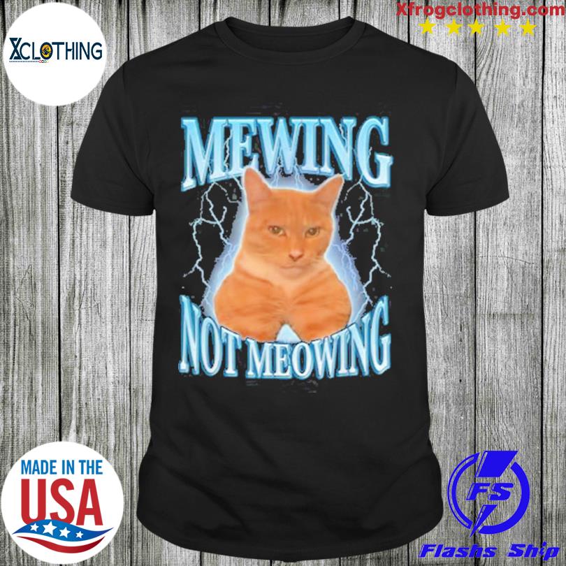 Cat Meme Mewing Looksmax Meowing Cat T-Shirt, hoodie, sweater and long ...