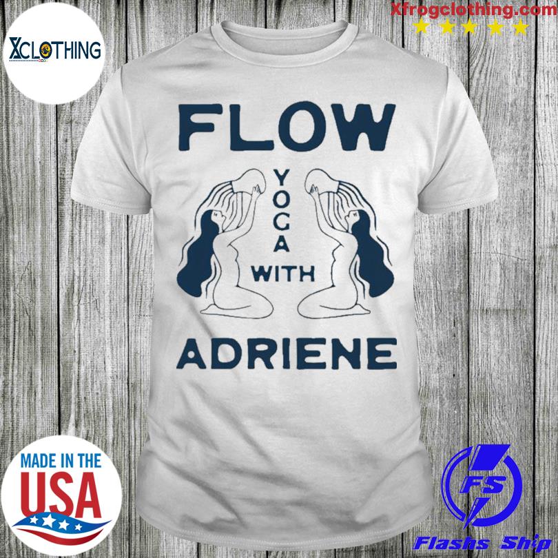 Yoga with adriene hot sale t shirt