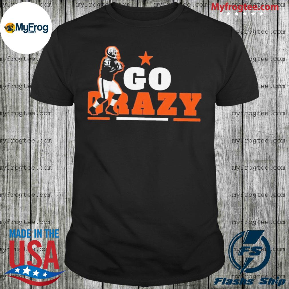 31 Go Crazy shirt