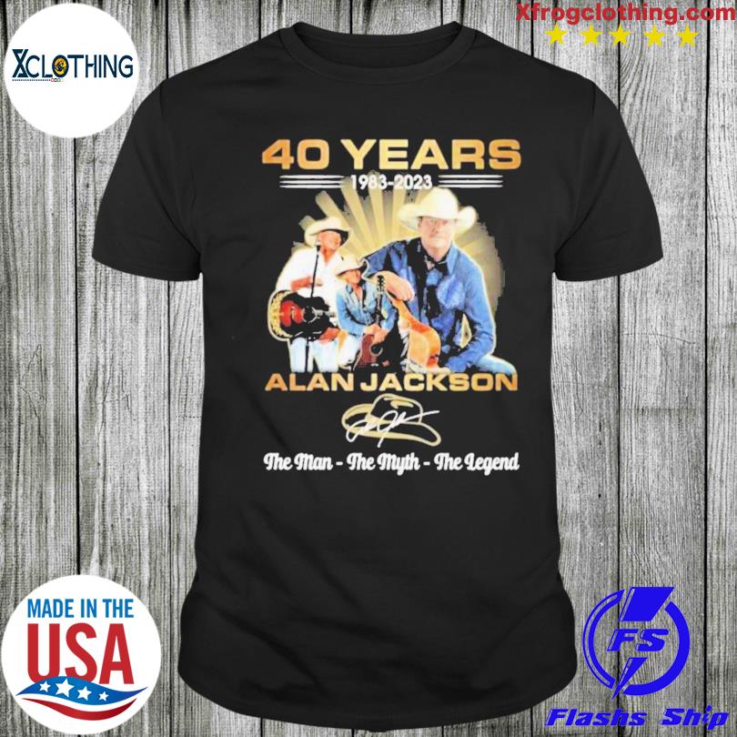 40 Years 1983 2023 Alan Jackson the man the myth the legend signature shirt