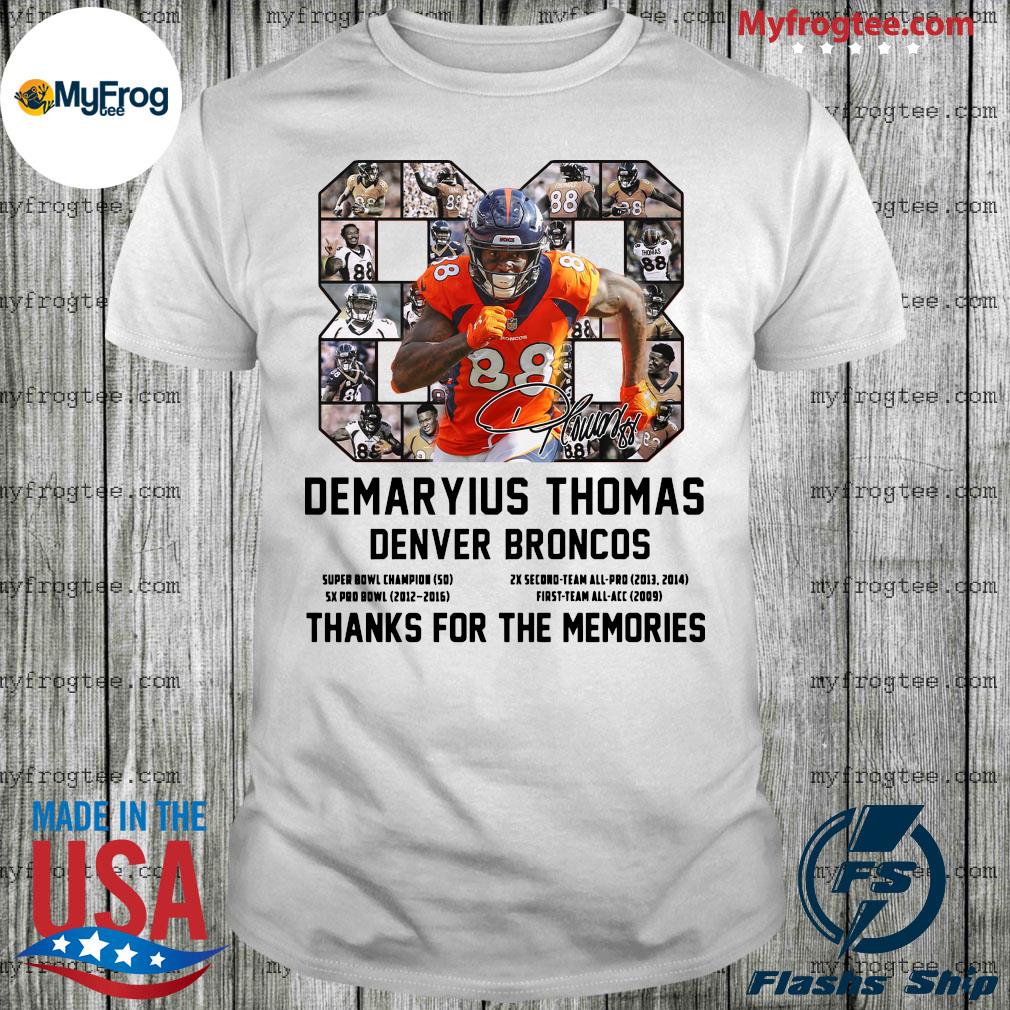 Demaryius Thomas Denver Broncos 2010 2018 Signature Thanks For The Memories  T-Shirt, hoodie, sweater, long sleeve and tank top