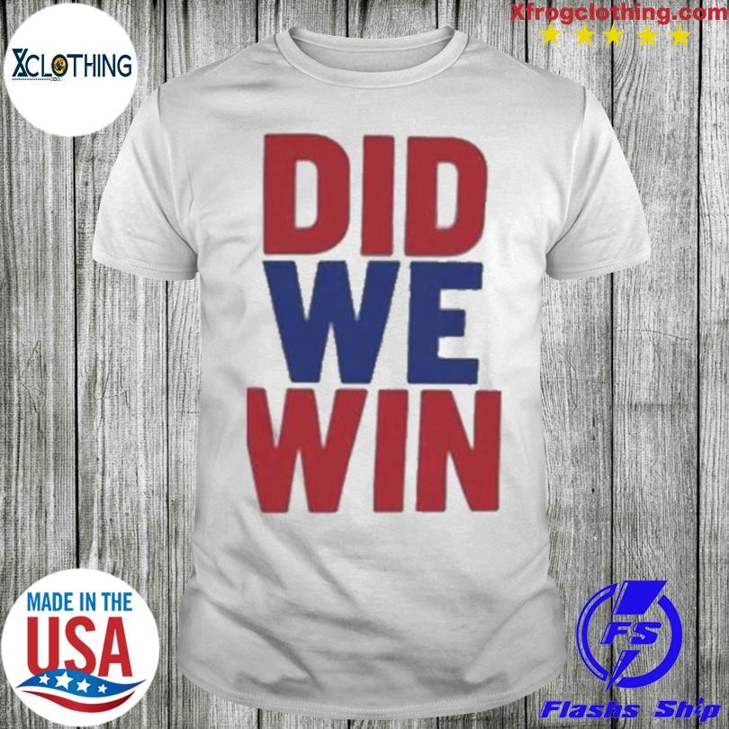 Did we win Hamlin Strong Hamlin Buffalo Bills 2023 t-shirt, hoodie,  sweater, long sleeve and tank top