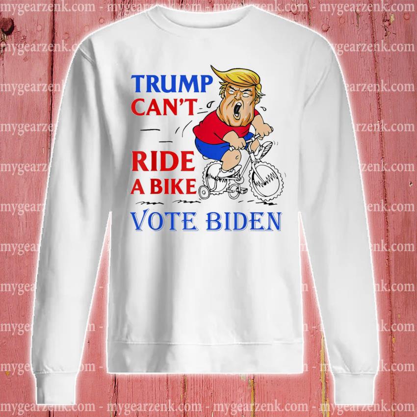 Trump Can t Ride A Bike Vote Biden 2022 Meme 4th Of July Tee Shirt