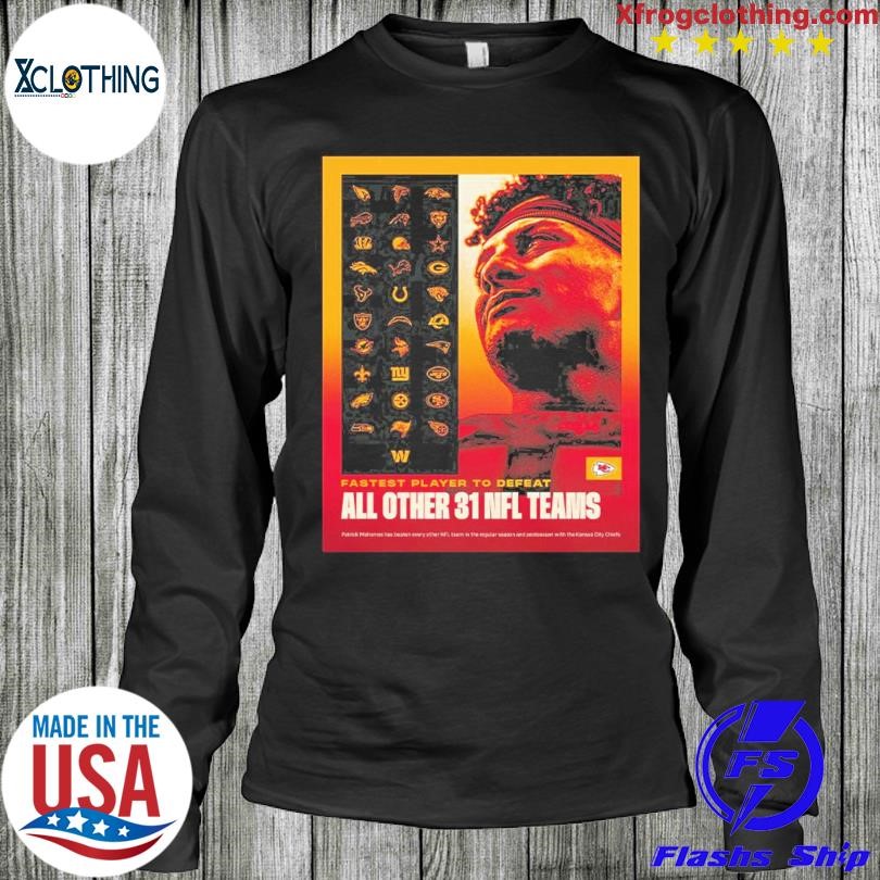 Patrick Mahomes Kansas City Chiefs Fastest Player To Defeat All Other 31  NFL Teams Unisex T-Shirt - Mugteeco